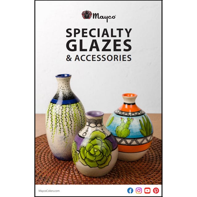 Mayco Specialty Glazes & Accessories Brochure